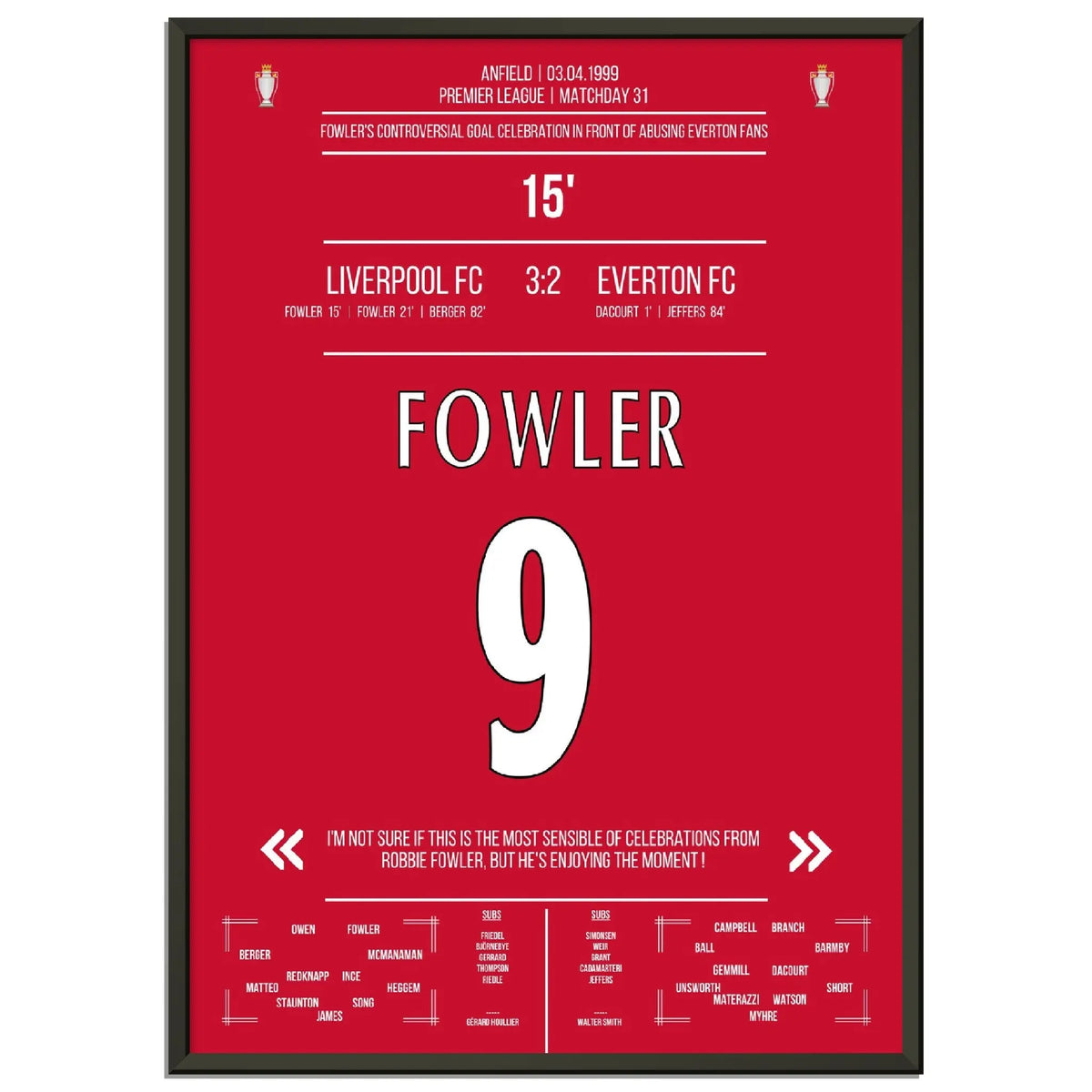 La célébration de but extraordinaire de Fowler Liverpool - Everton 1999 Premier League Derby du Merseyside